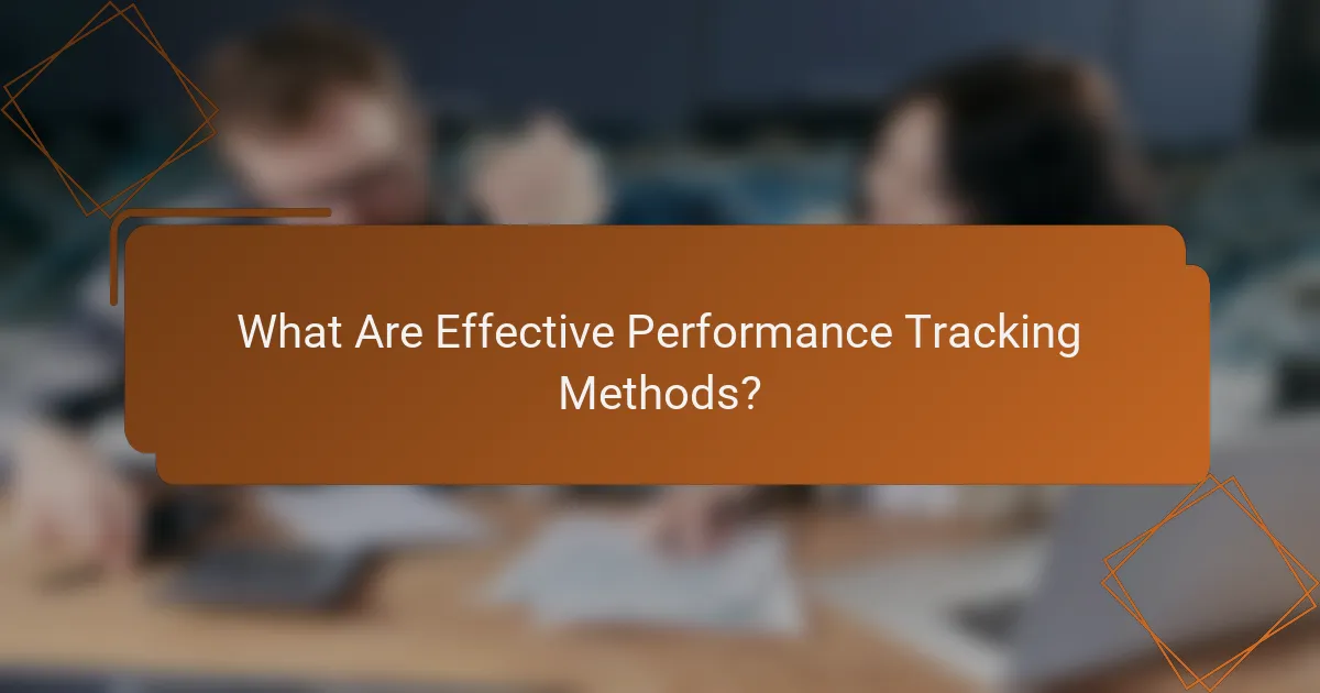 What Are Effective Performance Tracking Methods?